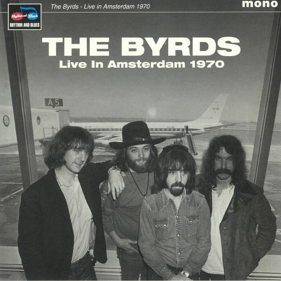 The Byrds - Live In Amsterdam 1970