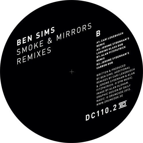 BEN SIMS - SMOKE & MIRRORS REMIXES PART 2