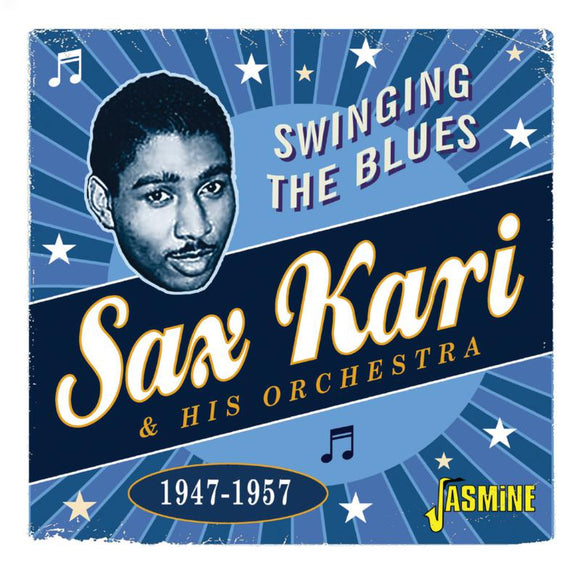 Sax Kari & His Orchestra - Swinging The Blues 1947-1957 [CD]
