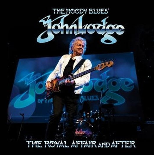 John Lodge - The Royal Affair and After (Limited Edition Blue Vinyl)