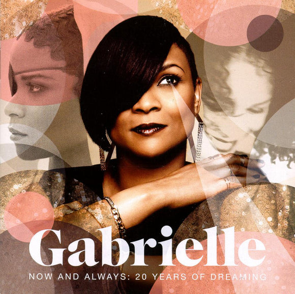 Gabrielle - Now And Always: 20 Years Of Dreaming [2CD]