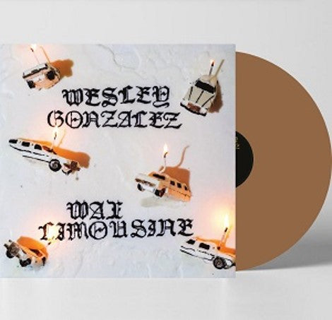 Wesley Gonzalez - Wax Limousine [Aztec Gold Vinyl]
