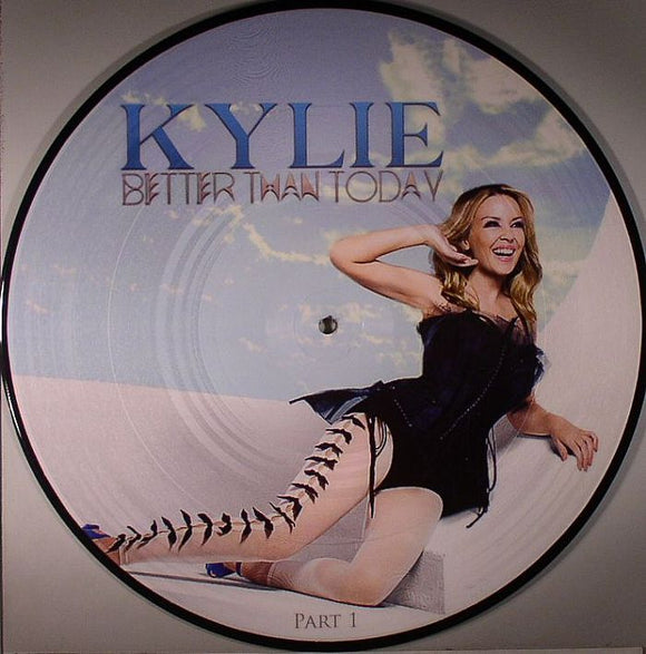 KYLIE MINOGUE - Better than Today (Part 1)