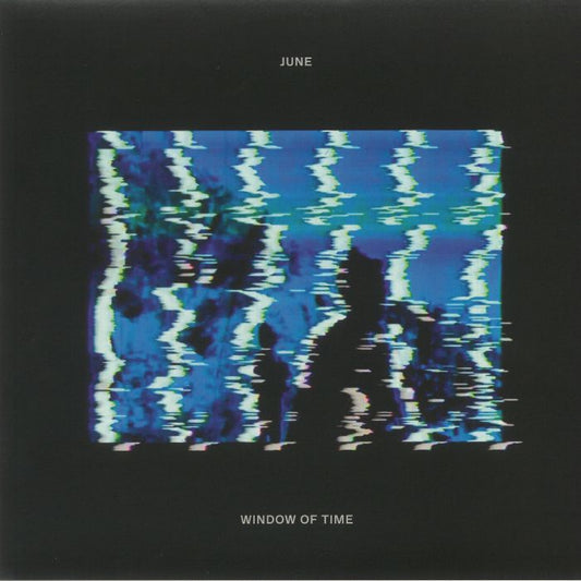 JUNE - WINDOW OF TIME
