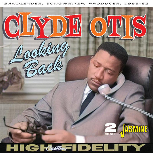 Clyde Otis - Looking Back - Bandleader, Songwriter, Producer 1955-1962 [2CD]