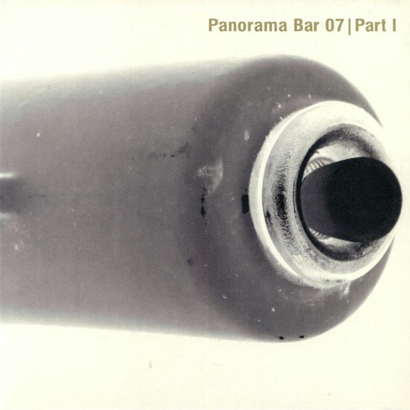 VARIOUS ARTISTS - PANORAMA BAR 07 PART 1