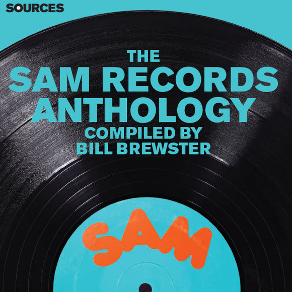 VARIOUS ARTISTS - SOURCES : SAM RECORDS