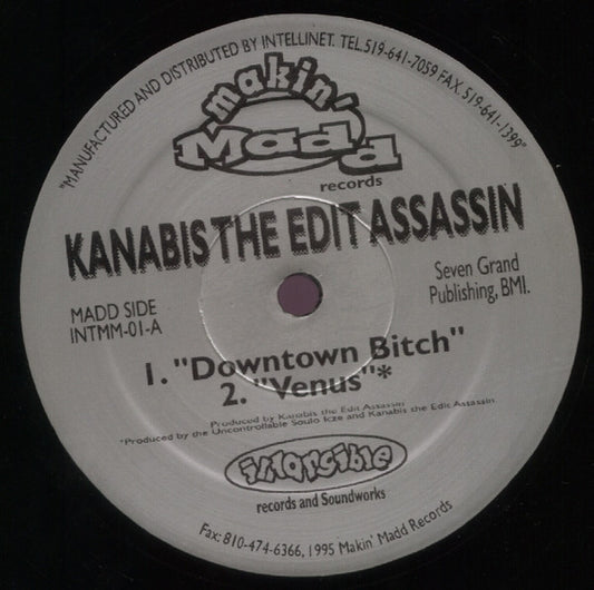 Kanabis The Edit Assassin - Downtown Bitch
