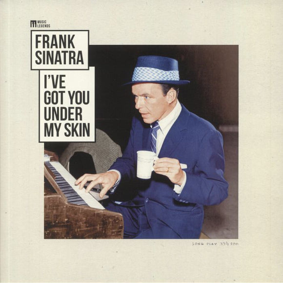 FRANK SINATRA - I'VE GOT YOU UNDER MY SKIN