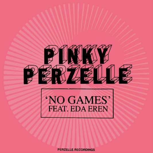 PINKY PERZELLE feat EDA EREN - No Games