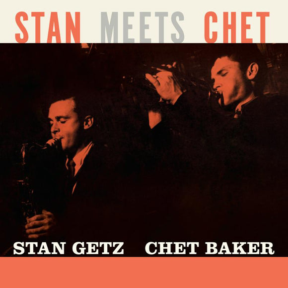 Stan Getz & Chet Baker - Stan Meets Chet [Orange Vinyl]