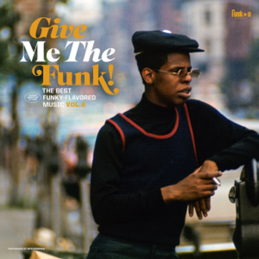 Various Artists - Give Me The Funk! The Best Funky-Flavoured Music Vol. 2