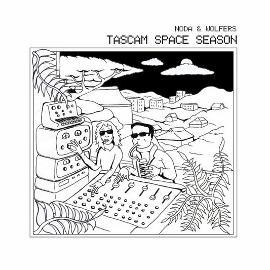 NODA & WOLFERS - TASCAM SPACE SEASON