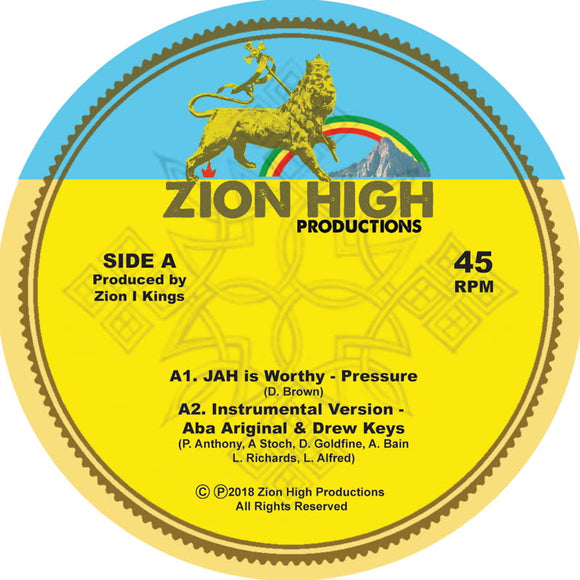 Zion I Kings - Jah is Worthy / The Rainbow (feat. Pressure & Barbara Naps)