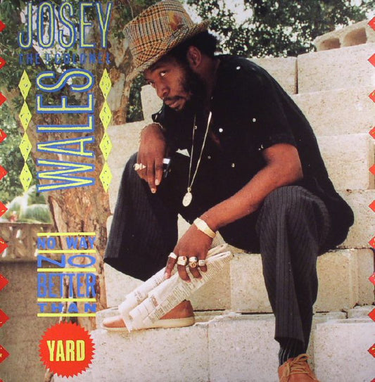 JOSEY WALES - NO WAY BETTER THAN YARD [LP]
