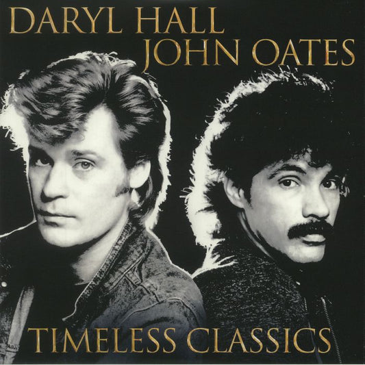 Daryl Hall & John Oates - Timeless Classics