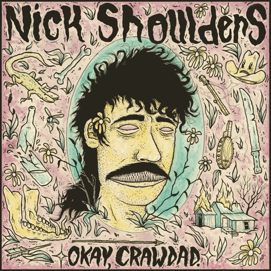 Nick Shoulders - Okay, Crawdad [CD]