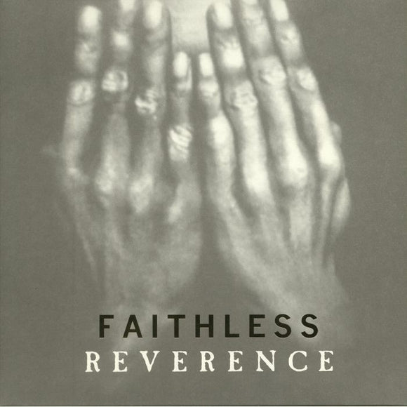 FAITHLESS - REVERENCE
