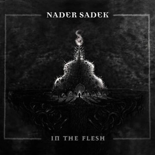 Nader Sadek - In The Flesh [Limited Clear Vinyl]