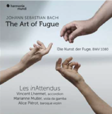 Les inAttendus, Vincent Lhermet, Marianne Muller, Alice PiÉrot - Bach: The Art of Fugue, BWV 1080