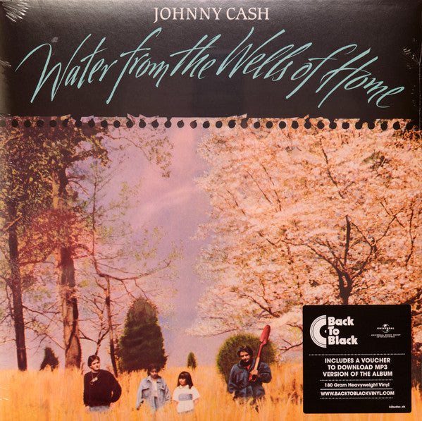 JOHNNY CASH - WATER FROM THE WELLS OF HOME