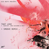 Vice beats - That Love w/ Smoove Remix [Black Vinyl]