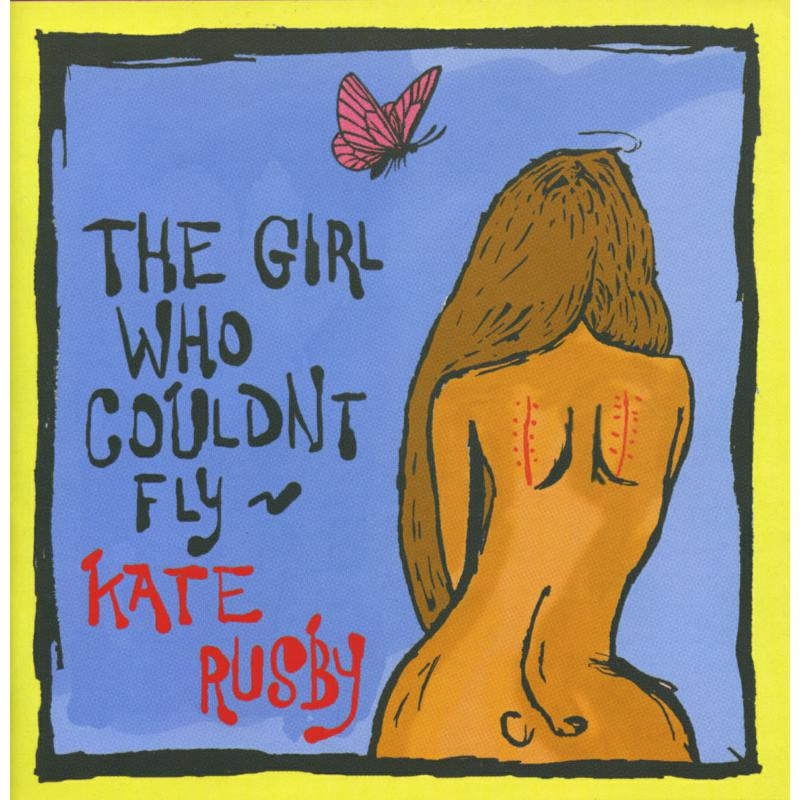KATE RUSBY - THE GIRL WHO COULDNT FLY [CD]