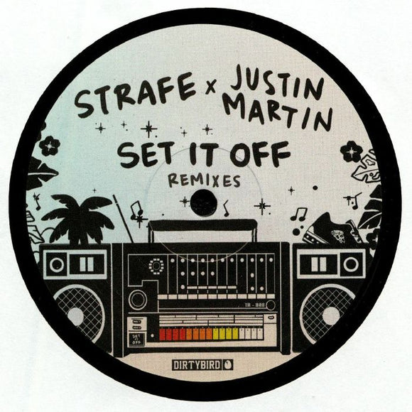Strafe - Set It Off (Inc. Justin Martin Remixes)