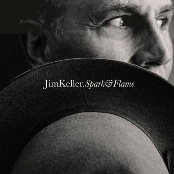Jim Keller - Sparke & Flame [CD]