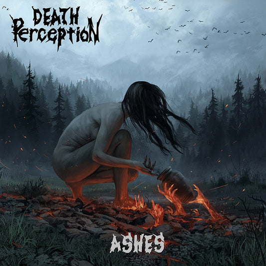DEATH PERCEPTION - ASHES