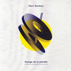 MARC ROMBOY - VOYAGE DE LA PLANETE