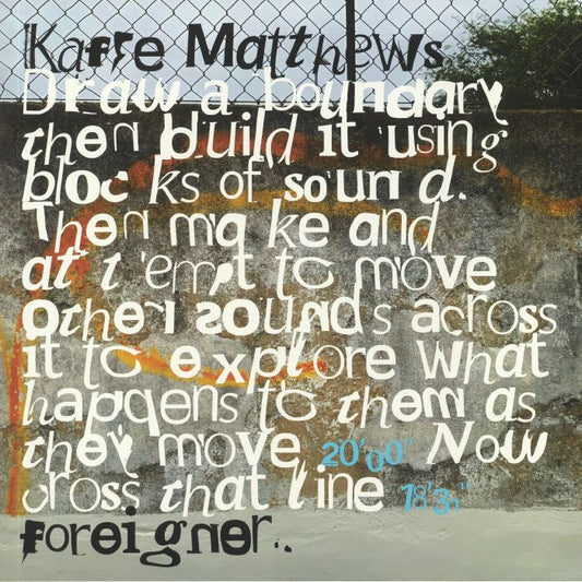 KAFFE MATTHEWS - FOREIGNER