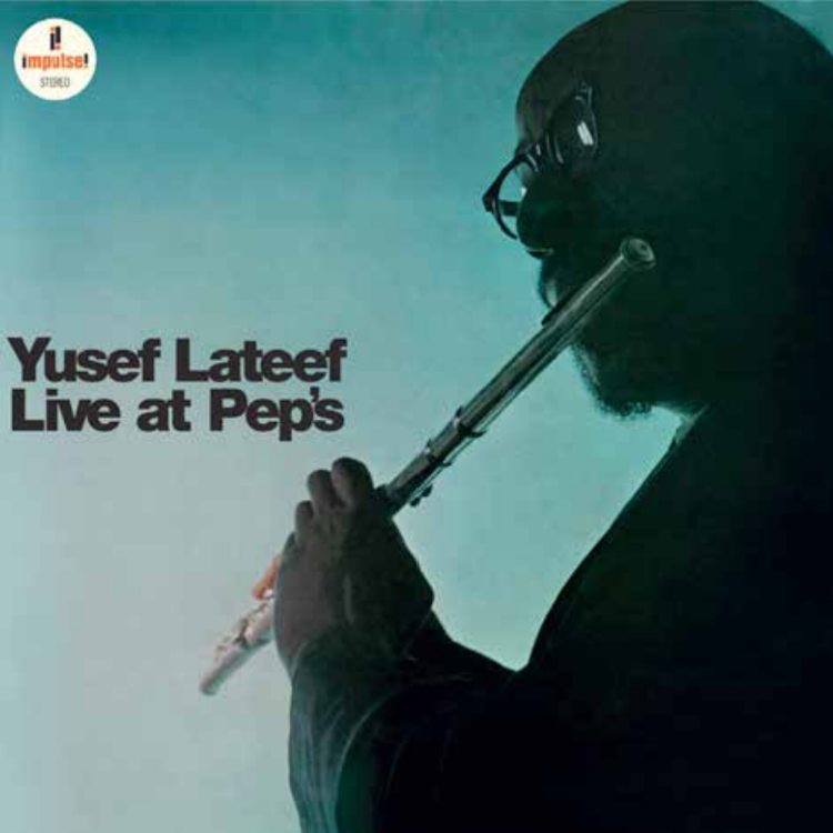 YUSEF LATEEF - Live At Pep's