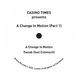 CASINO TIMES - A CHANGE IN MOTION PART 1
