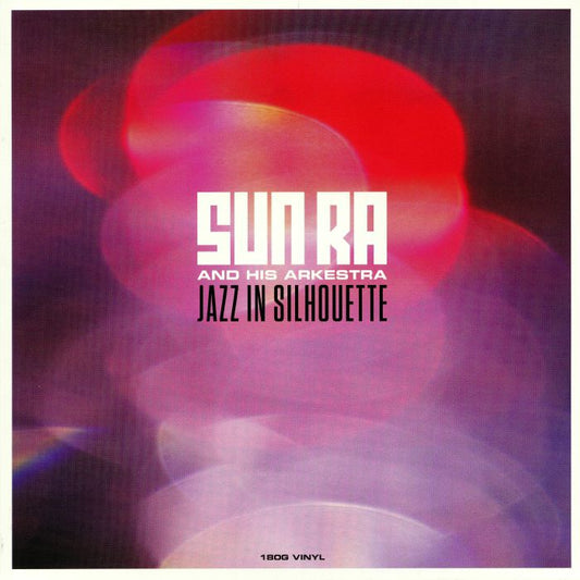 SUN RA - JAZZ IN SILHOUETTE
