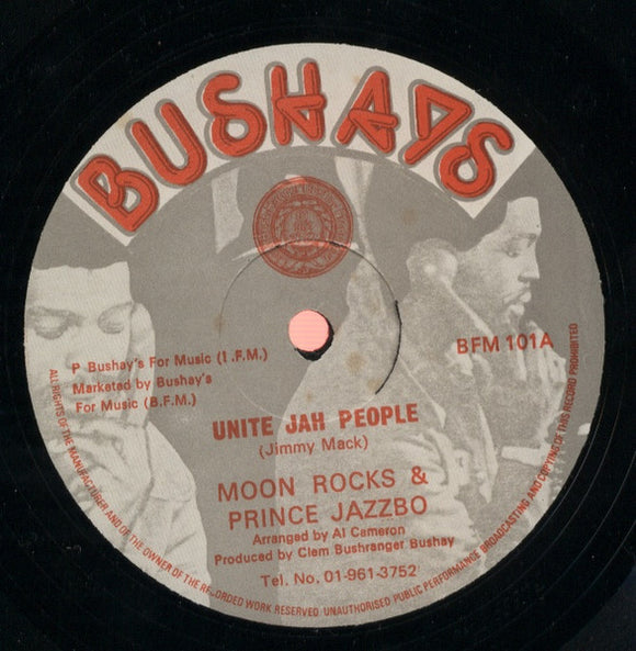 Moonrocks - Unite Jah People / Have No Fear