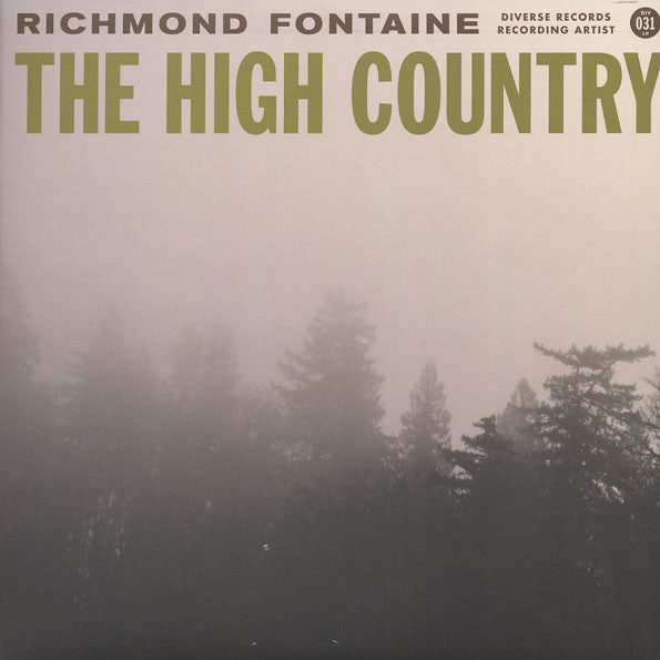 Richmond Fontaine - The High Country