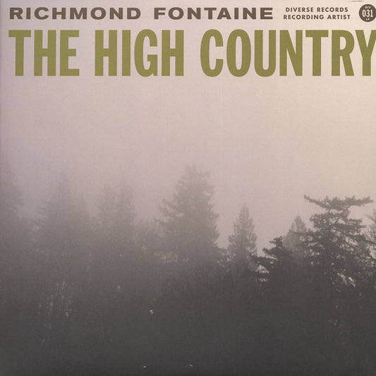 Richmond Fontaine - The High Country