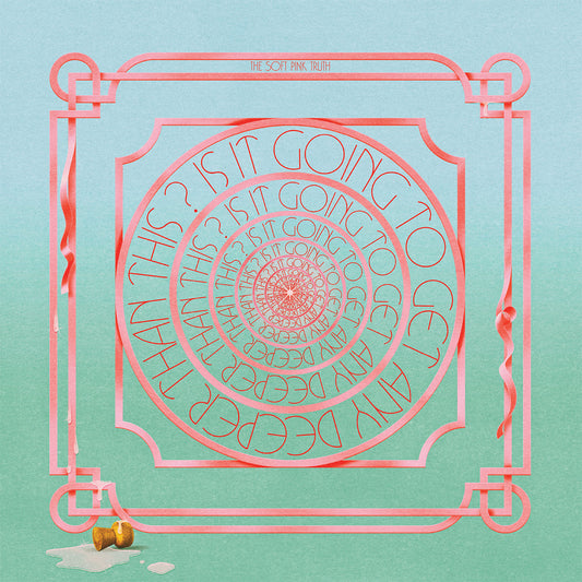 The Soft Pink Truth - Is It Going To Get Any Deeper Than This? [LP]