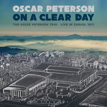 OSCAR PETERSON TRIO - ON A CLEAR DAY - LIVE IN ZURIC [2LP Coloured]