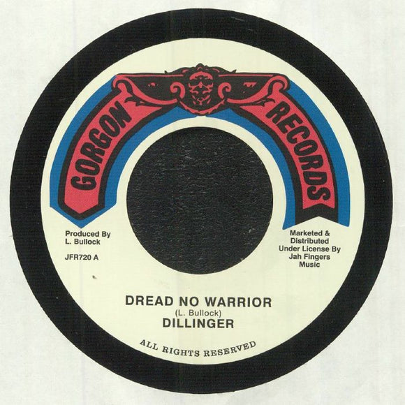 Dillinger - Dread No Warrior
