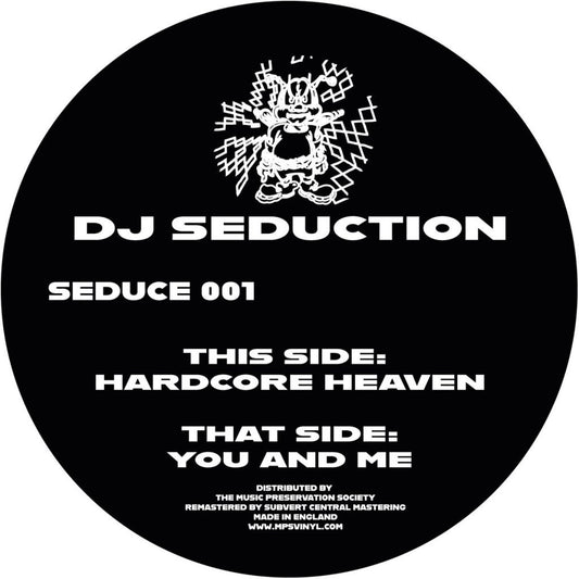 DJ Seduction - Hardcore Heaven / You And Me