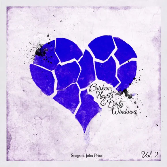Various Artists - Broken Hearts & Dirty Windows: Songs of John Prine, Vol. 2 [Blue Vinyl]