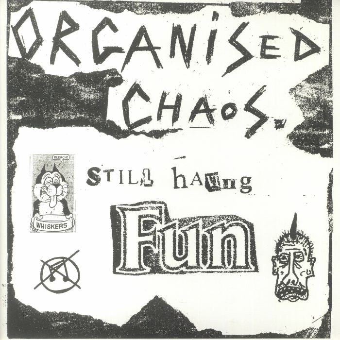 Organized Chaos - Still Having Fun