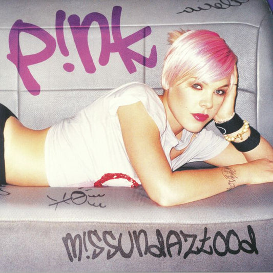 P!NK - M!SSUNDAZTOOD