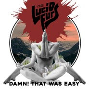The Lucid Furs - Damn! That Was Easy [White coloured vinyl]