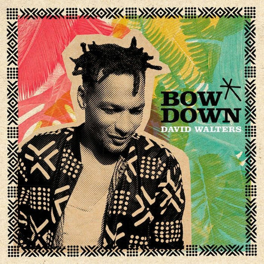 David Walters - Bow Down EP