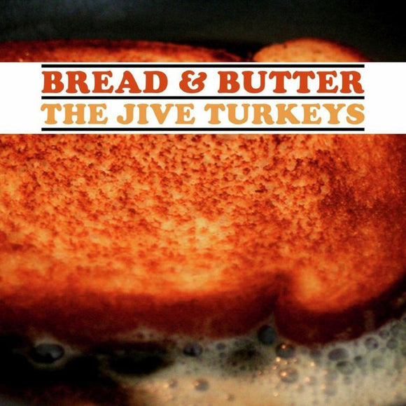 The Jive Turkeys - Bread & Butter [Coloured LP]