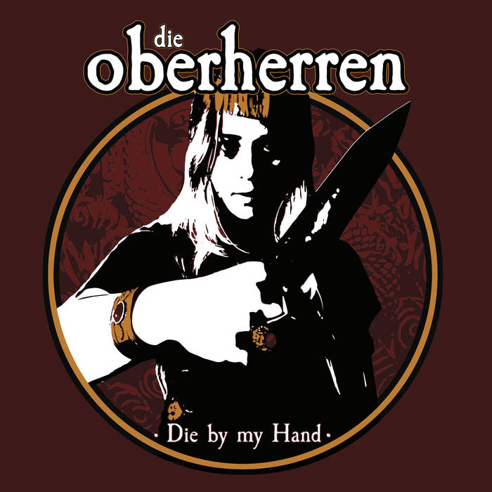 Die Oberherren - Die By My Hand [Vinyl]