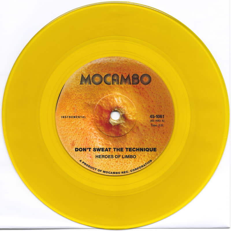 Heroes of Limbo - Don't Sweat the Technique b/w T.R.O.Y. [7" Yellow Vinyl]